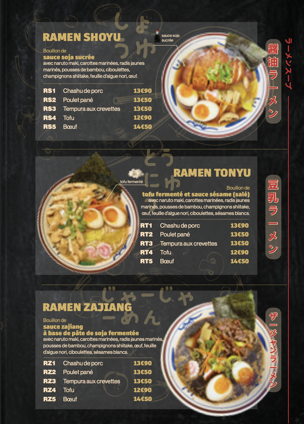 Ramen Shoyu, Tonyu et Zajiang